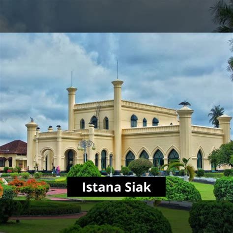 Sejarah Singkat Istana Siak - wintechmobiles.com