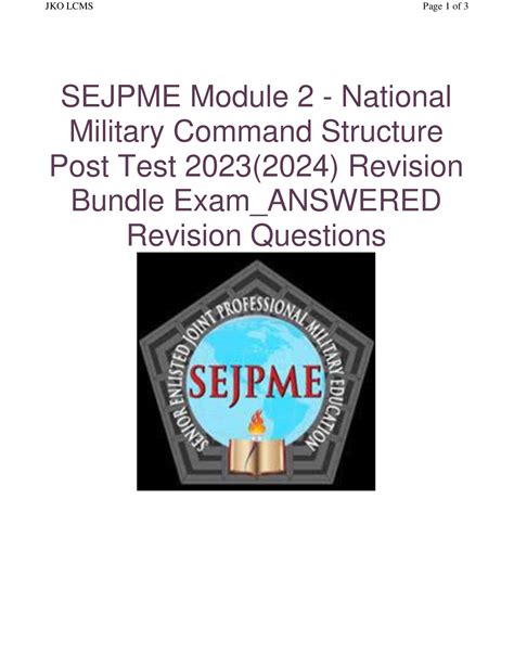 SEJPME 2 test 1. Module 2 National Military Command Structure Post