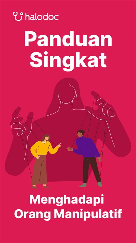 Selain Menjaga Jarak, Ini 6 Cara Menghadapi Orang Manipulatif agar ... - balustradellc