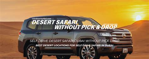Self Drive Desert Safari Dubai Without Pick Drop - balustradellc