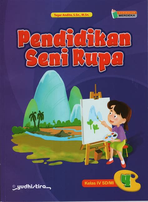 SENI RUPA KELAS 4 SD/MI - Flip eBook Pages 1-50 | AnyFlip - balustradellc