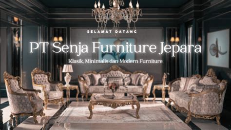 Senja Furniture Jepara - Klasik dan Modern Furniture - balustradellc