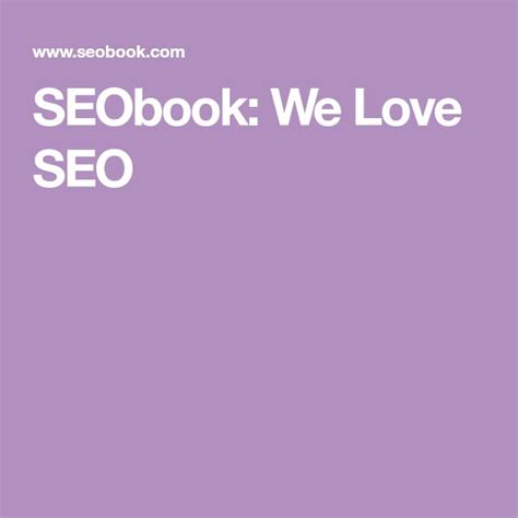 SEObook: We Love SEO