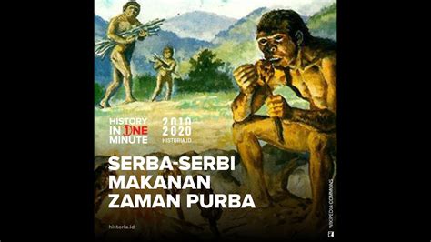 Serba Serbi Makanan Zaman Purba - Historia - wintechmobiles.com