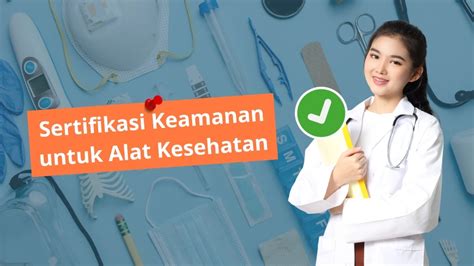 Sertifikasi Keamanan untuk Alat Kesehatan - balustradellc