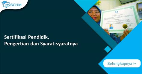 Sertifikasi Pendidik, Pengertian dan Syarat-Syaratnya - balustradellc