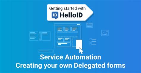 Service Automation – Create Your Own Delegated Forms - balustradellc