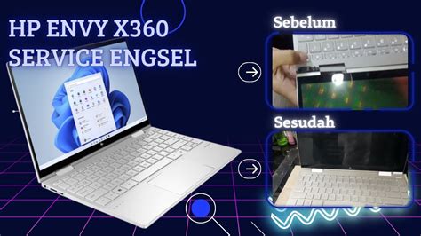 SERVICE ENGSEL LAPTOP HP ENVY X360 13 SERIES - balustradellc