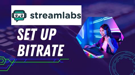 Set Streamlabs Bitrate Like a Pro! (Step-by-Step Guide) - balustradellc