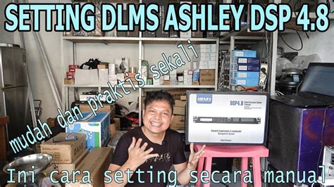 SETTING MANUAL 4 WAY DLMS ASHLEY DSP4 8 DENGAN … - balustradellc