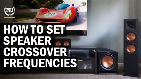 Setting the Best Home Theater Crossover Frequency for your - balustradellc
