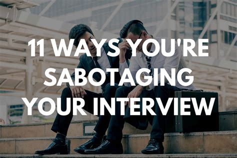 Seven Ways to Sabotage Your Next Job Interview - Goodwill - balustradellc