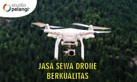 Sewa Drone Berkualitas - balustradellc