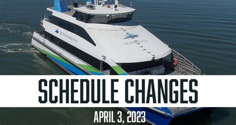 SF Bay Ferry schedule changes go into effect Monday