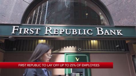 SF headquartered First Republic Bank to slash workforce