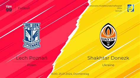 Shakhtar Donetsk vs Lech Poznan - Prediction, H2H, Betting ... - BetClan - balustradellc