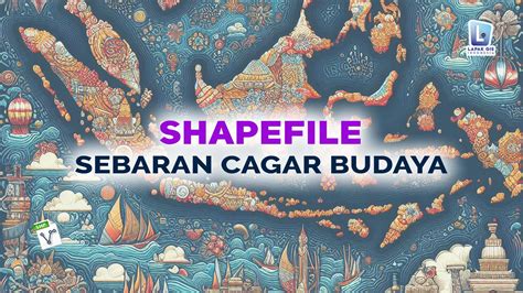 Shapefile Peta Sebaran Cagar Budaya - Lapak GIS - wintechmobiles.com