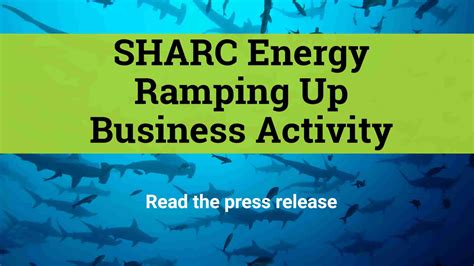 SHARC Energy Ramping Up Business Activity