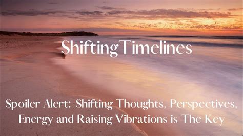 Shifting Timelines pART #5: ENTERING THE … - balustradellc