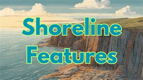 Shoreline Features - CliffsNotes - wintechmobiles.com