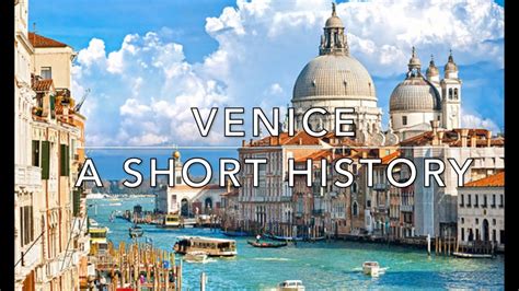 Short History of Venice - venezia - wintechmobiles.com