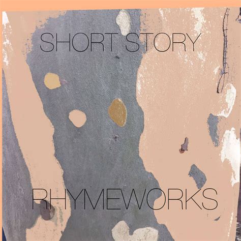 SHORT STORY RHYMEWORKS Rhymeworks