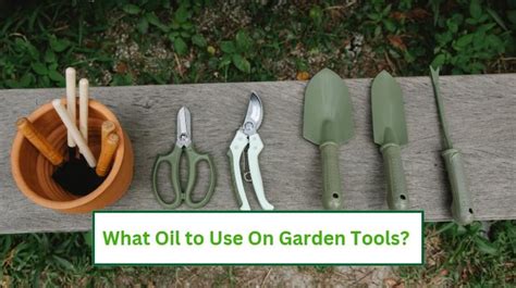 Should You Oil Garden Tools - balustradellc
