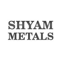 SHYAM METALS & ALLOYS