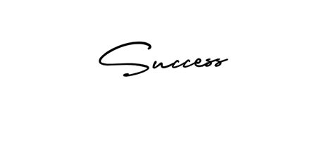SIGNATURE FOR SUCCESS: HOW