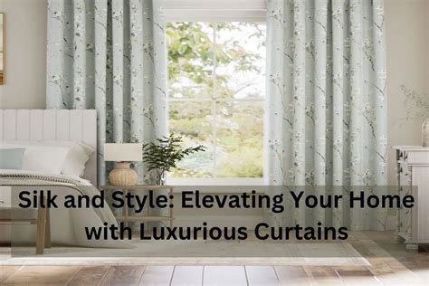 Silk Fabrics for a Luxurious Home: Elevating Your … - balustradellc