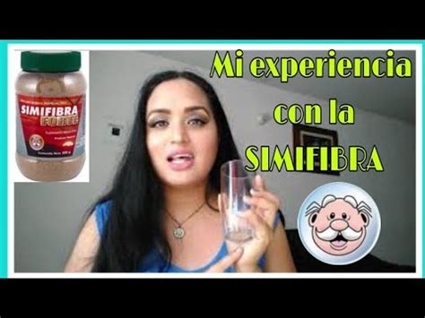 SIMIFIBRA FORTE MI EXPERIENCIA YouTube
