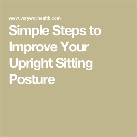 Simple Steps to Improve Your Upright Sitting Posture - balustradellc