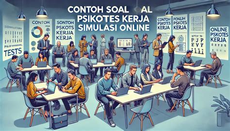 Simulasi Online Contoh Psikotes Kerja dengan Soal … - balustradellc