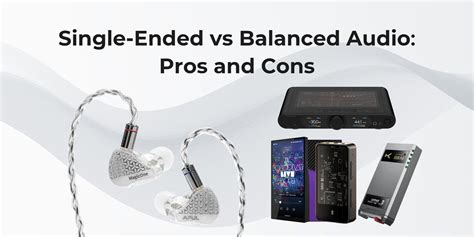 Single-Ended vs Balanced Audio: Pros and Cons - HiFiGo - balustradellc