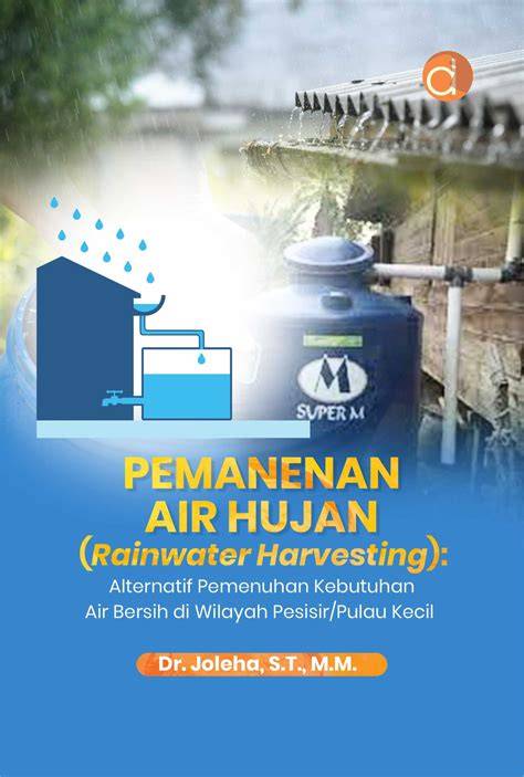 Sistem Pemanenan Air Hujan di Indonesia | PDF - Scribd - raincitystudios.com