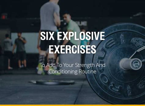 Six Explosive Exercises To Add To Your Strength And … - balustradellc