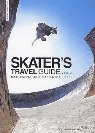 SKATER'S TRAVEL GUIDE VOL.2