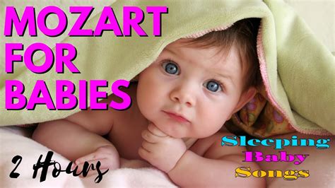 Sleep Music for Babies Mozart & Brahms The Best ... - balustradellc