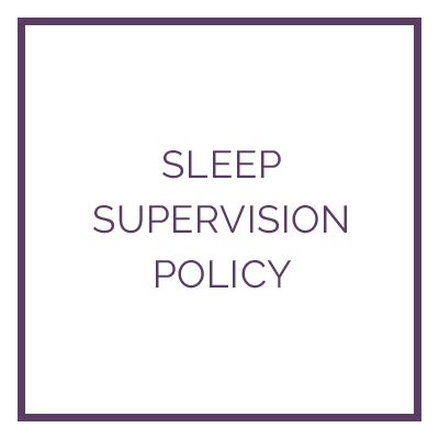 SLEEP SUPERVISION POLICY - Milestone Montessori