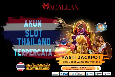 SLOT THAILAND > Situs Slot Mudah Maxwin & Jackpot terbaik Soft!