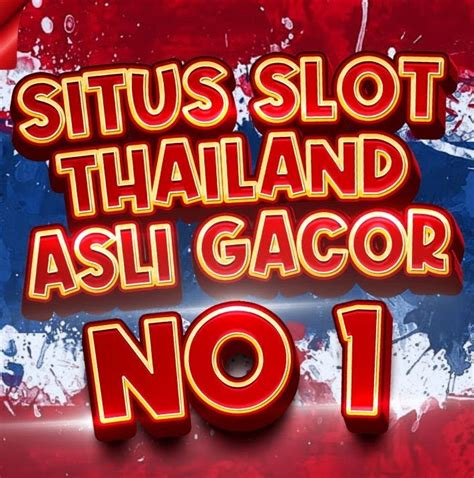 SLOT THAILAND : Link Slot Online Resmi gaming Gampang