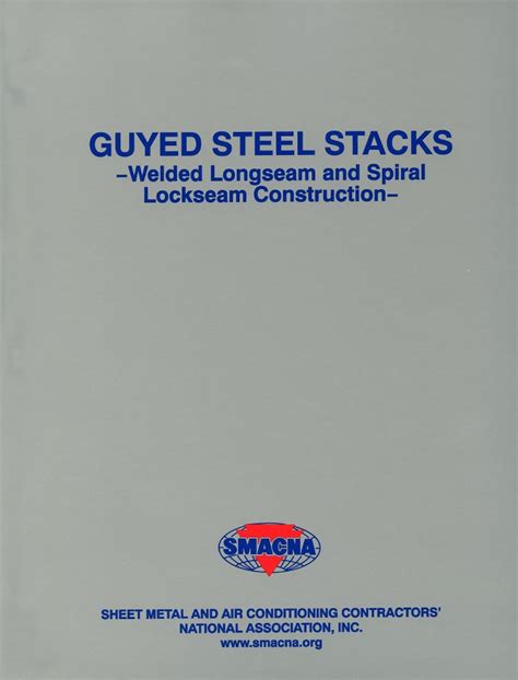 SMACNA Guyed Steel Stacks - Contractor Resource