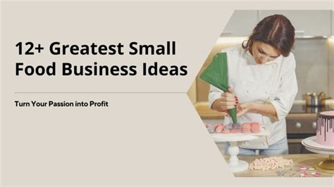 Small Food Business Ideas to Launch in 2024 with Minimal Capital - balustradellc