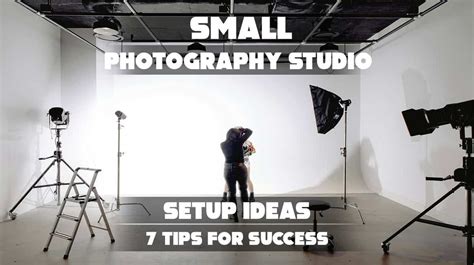 Small Photography Studio Setup Ideas: 7 Tips for Success - balustradellc