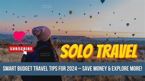 Smart Budget Travel Tips | How to Travel More While Spending Less - balustradellc