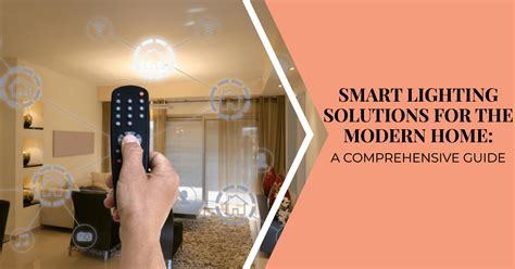 Smart Lighting Solutions for Modern Homes: A Comprehensive Guide - balustradellc