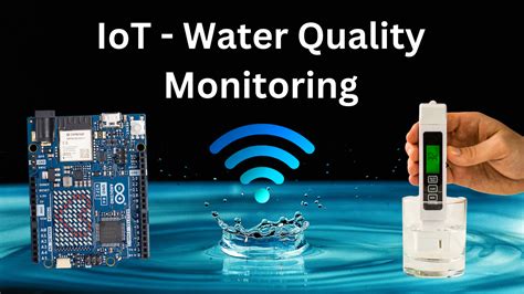 Smart Water Quality Monitoring System Using IoT - muktibox.com