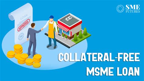 Sme Collateral Free Loan - balustradellc