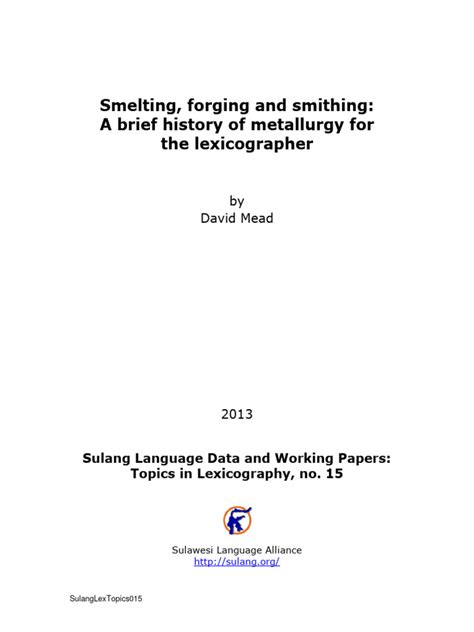 Smelting, forging and smithing: A brief history of metallurgy for the ... - wintechmobiles.com