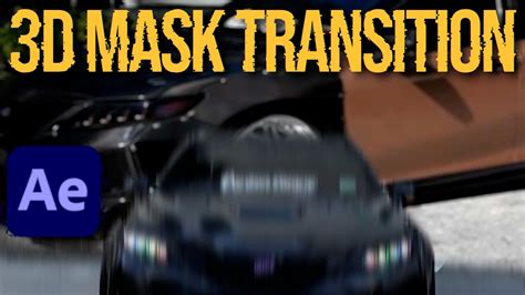 Smooth 3D Mask Transition Effect in After Effects - balustradellc